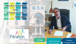Le père Eric Blanchard, Chef d’Établissement Collège – Lycées – Campus Fénelon Enseignement supérieur – UFA – Centre de Formation professionnelle, Pilote de l’Ensemble scolaire Fénelon Notre-Dame de La Rochelle, annonce sa nouvelle mission.