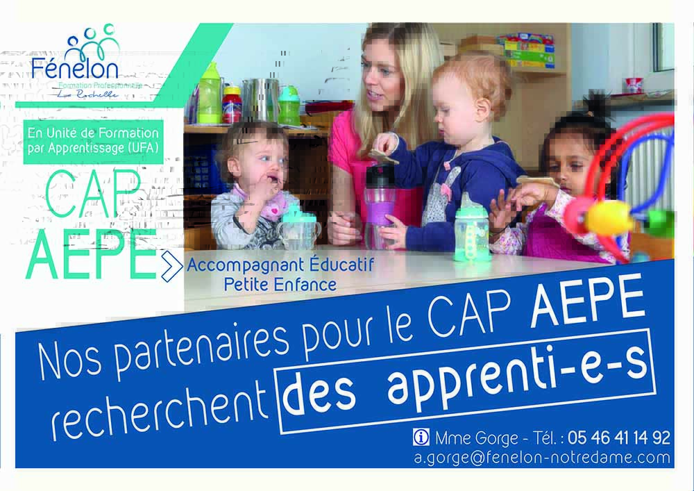 Nos entreprises partenaires recherchent des apprenti-e-s pour le CAP AEPE qui se prépare à l'UFA Fénelon Notre-Dame de La Rochelle.