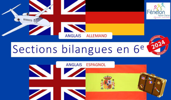 Grande nouveauté de la rentrée de septembre 2024 : nous proposons des sections bilangues anglais-allemand et anglais-espagnol, dès la 6e, à nos élèves du Collège Fénelon Notre-Dame de La Rochelle !